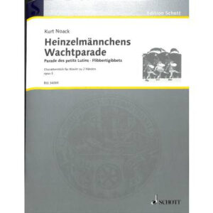 Heinzelmännchens Wachtparade op 5 Es-Dur