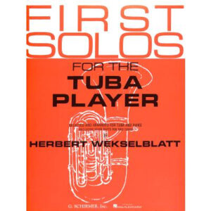 Spielstücke First Solos for the Tuba Player