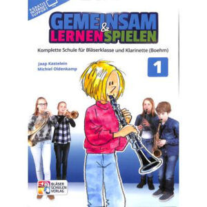 Schule für Klarinette (Böhm) Gemeinsam lernen & spielen 1