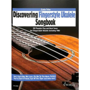 Discovering Fingerstyle Ukulele - Songbook