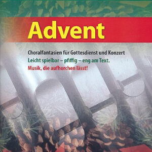 Weihnachtsliederbuch für Orgel Advent op.36 Band 1