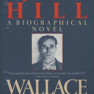 Joe Hill - Wallace Stegner