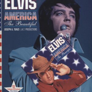 Elvis Presley - America The Beautiful (Book&CD) Joseph A. Tunzi