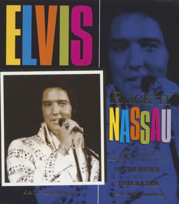 Elvis Presley - Rock'n Nassau - Photobook by Russ Howe & Tom Salva