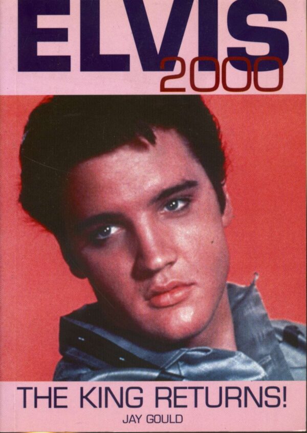 Elvis Presley - Elvis 2000 - The King Returns!