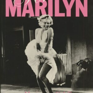 Marilyn Monroe - Forever Marilyn by Marie Cahill (HB)