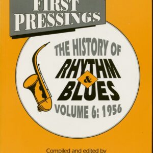 Galen Gart - First Pressings - The History of Rhythm & Blues Vol.6: 1956