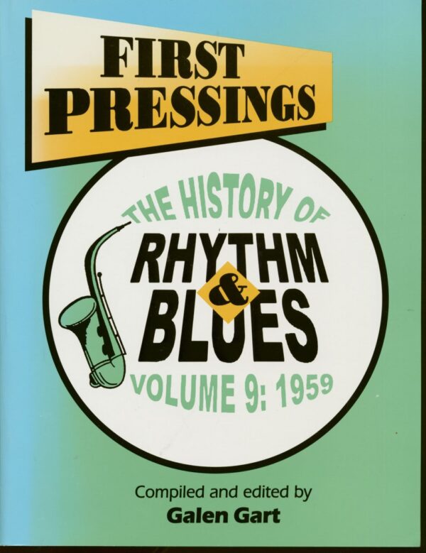 Galen Gart - First Pressings - The History of Rhythm & Blues Vol.9: 1959