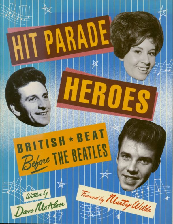 Hit Parade Heroes - Hit Parade Heroes - Hit Parade Heroes - British Beat Before The Beatles (Dave McAleer)