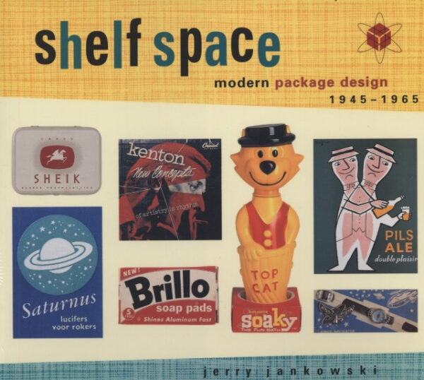 Jerry Jankowski - Shelf Space - Package Design - Shelf Space - Modern Package Desing 1945-1965