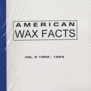 John Ingman - American Wax Facts - American Wax Facts Vol.2 1952-1953