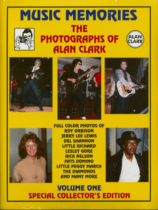 Music Memories - Music Memories - The Photographs Of Alan Clark