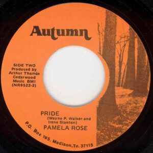 Pamela Rose - Pride - Go On Big Daddy - 7inch