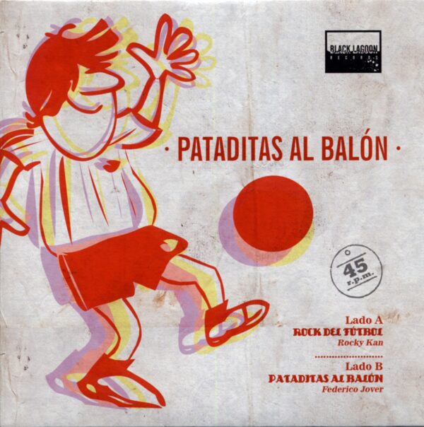 Various - Pataditas Al Balon - 7inch