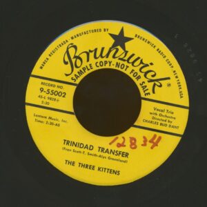 The Three Kittens - Trinidad Transfer - Cat An' Mouse (7inch