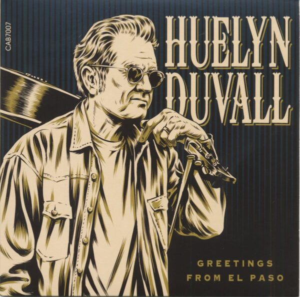 Huelyn Duvall - Greetings From El Paso (7inch