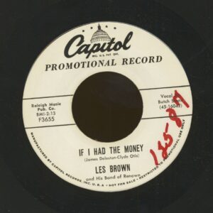 Les Brown & His Orchestra - If I Had The Money - Original Joe (7inch