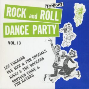 Various - Rock And Roll Dance Party Tonight Vol.13 (7inch