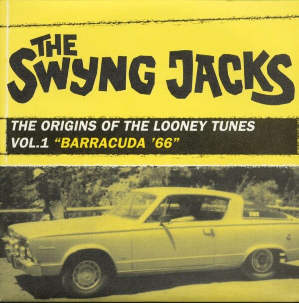 The Swyng Jacks - The Origins Of The Looney Tunes