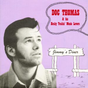 Doc Thomas & His Honky Tonkin' Music Lovers - Jimmy's Diner (EP