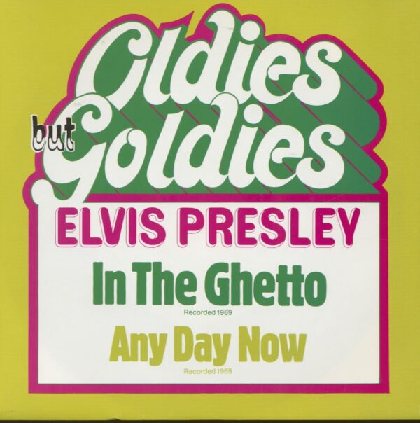 Elvis Presley - In The Ghetto - Any Day Now (7inch