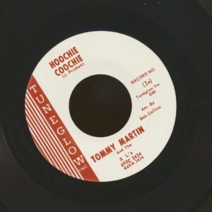 Tommy Martin - Hoochie Coochie - Let It Ride (7inch