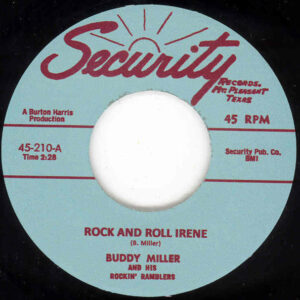 Buddy Miller - Rock And Roll Irene - I Got Me A Woman (7inch