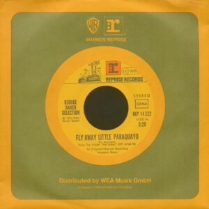 George Baker Selection - Fly Away Little Paraquayo (7inch