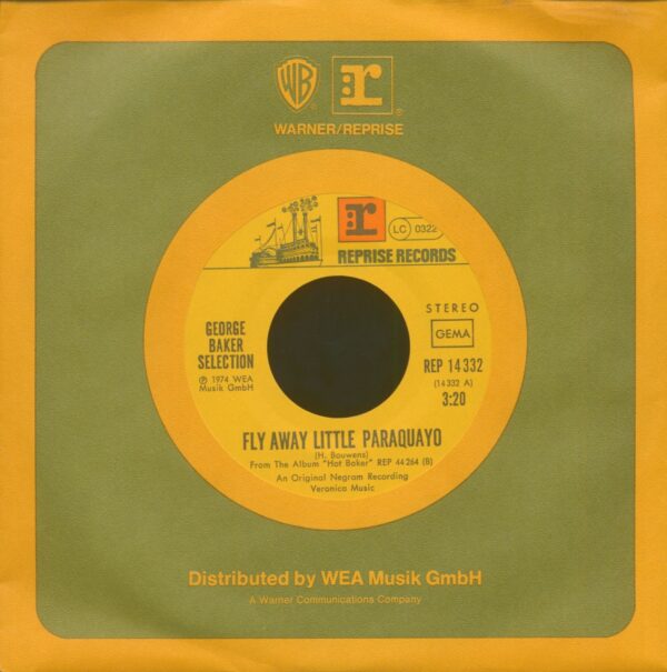 George Baker Selection - Fly Away Little Paraquayo (7inch