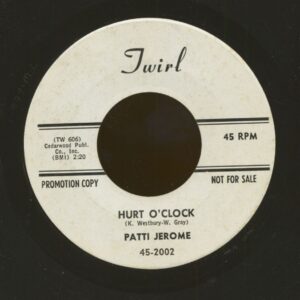 Patti Jerome - Hurt O'Clock - Lonely Little Mansion (7inch