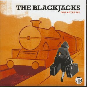 The Blackjacks - One After 909 (7inch