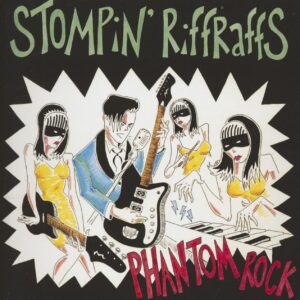 Stompin' Riffraffs - Phantom Rock (7inch