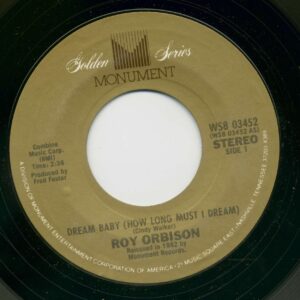 Roy Orbison - Dream Baby (How Long Must I Dream) - I'm Hurtin' (7inch