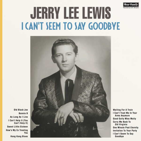 Jerry Lee Lewis - I Can't Seem To Say Goodbye (LP