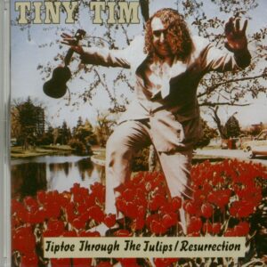 Tiny Tim - Tiptoe Through The Tulips - Resurrection (CD)