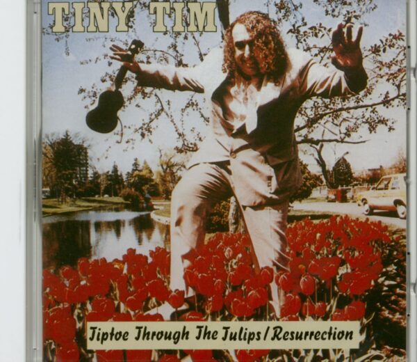 Tiny Tim - Tiptoe Through The Tulips - Resurrection (CD)