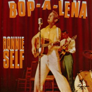 Ronnie Self - Bop-A-Lena (CD)