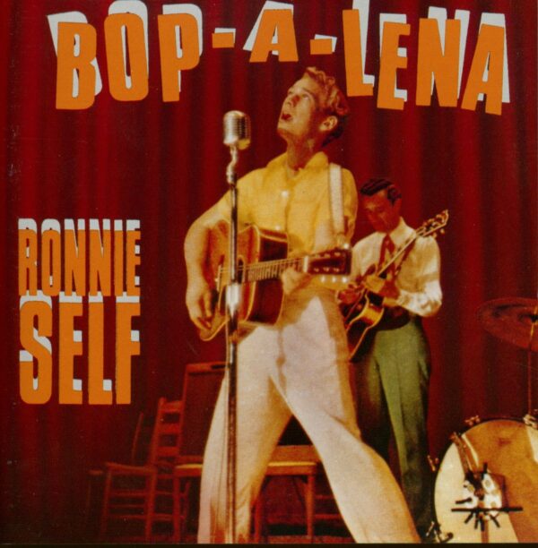 Ronnie Self - Bop-A-Lena (CD)