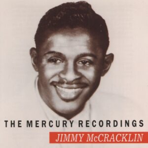 Jimmy McCracklin - Mercury Recordings