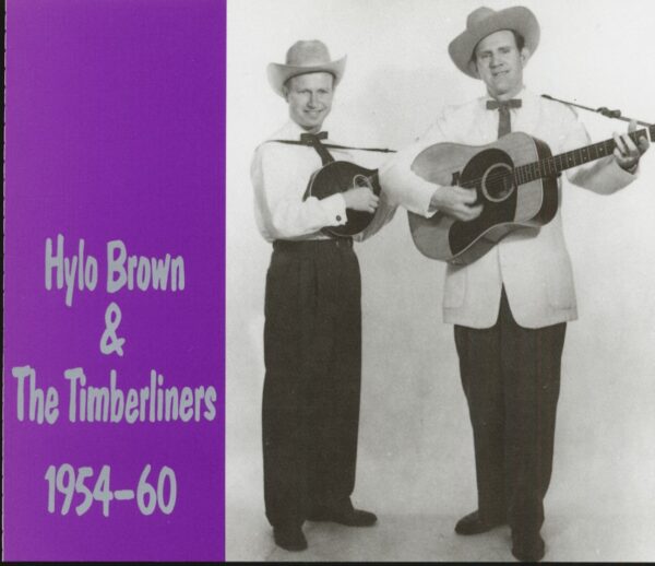 Hylo Brown & The Timberliners - Hylo Brown & The Timberliners 1954-1960 (2-CD)