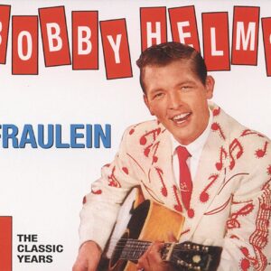 Bobby Helms - Fraulein - The Classic Years (2-CD)