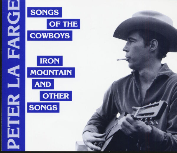 Peter Lafarge - Songs Of The Cowboys - Iron Mountain And Other Songs (CD)