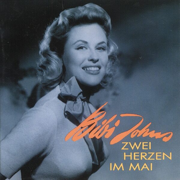 Bibi Johns - Zwei Herzen im Mai 1955-1957 (CD)