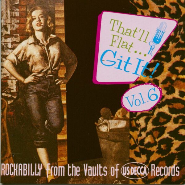 Various - That'll Flat Git It! - Vol.6 - Rockabilly From The Vaults Of Decca Records (CD)