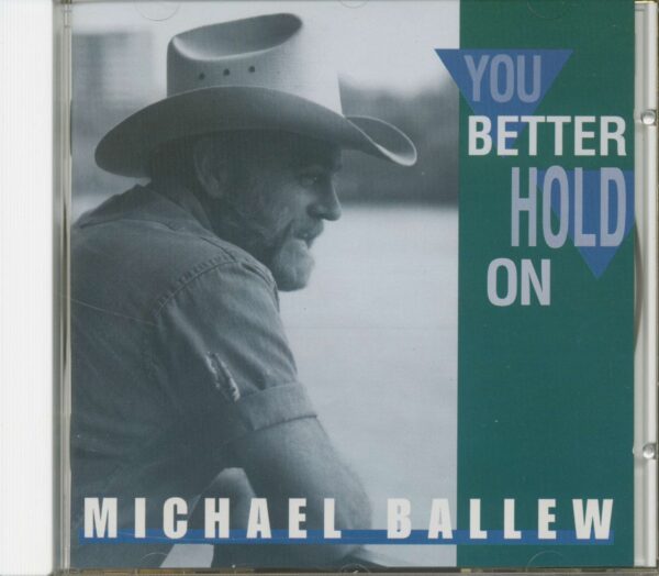 Michael Ballew - You Better Hold On (CD)