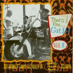 Various - That'll Flat Git It! - Vol.8 Rockabilly From The Vaults Of Fabor