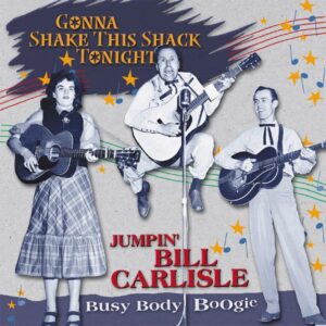 The Carlisles - Busy Body Boogie - Gonna Shake This Shack Tonight