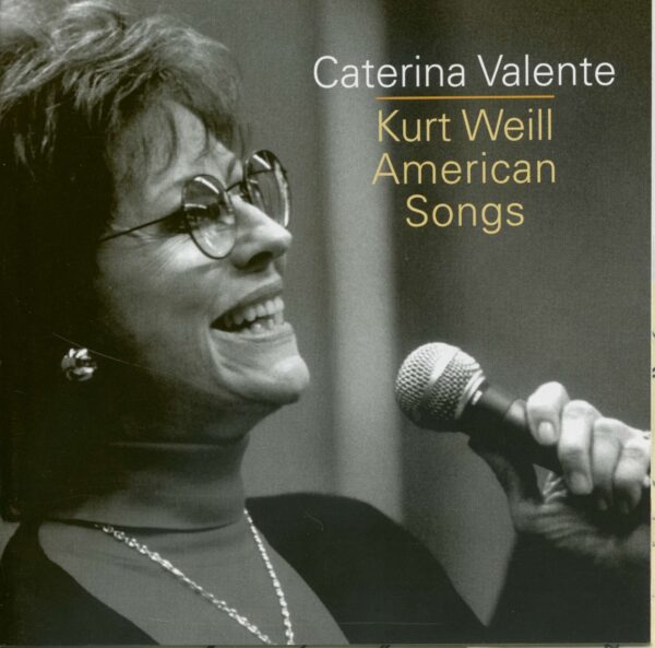 Caterina Valente - Kurt Weill - American Songs (CD)