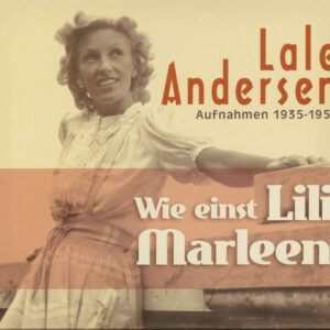 Lale Andersen - Wie einst Lili Marleen 1935-1953 (3-CD)