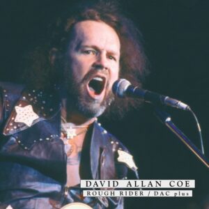 David Allan Coe - Rough Rider - DAC